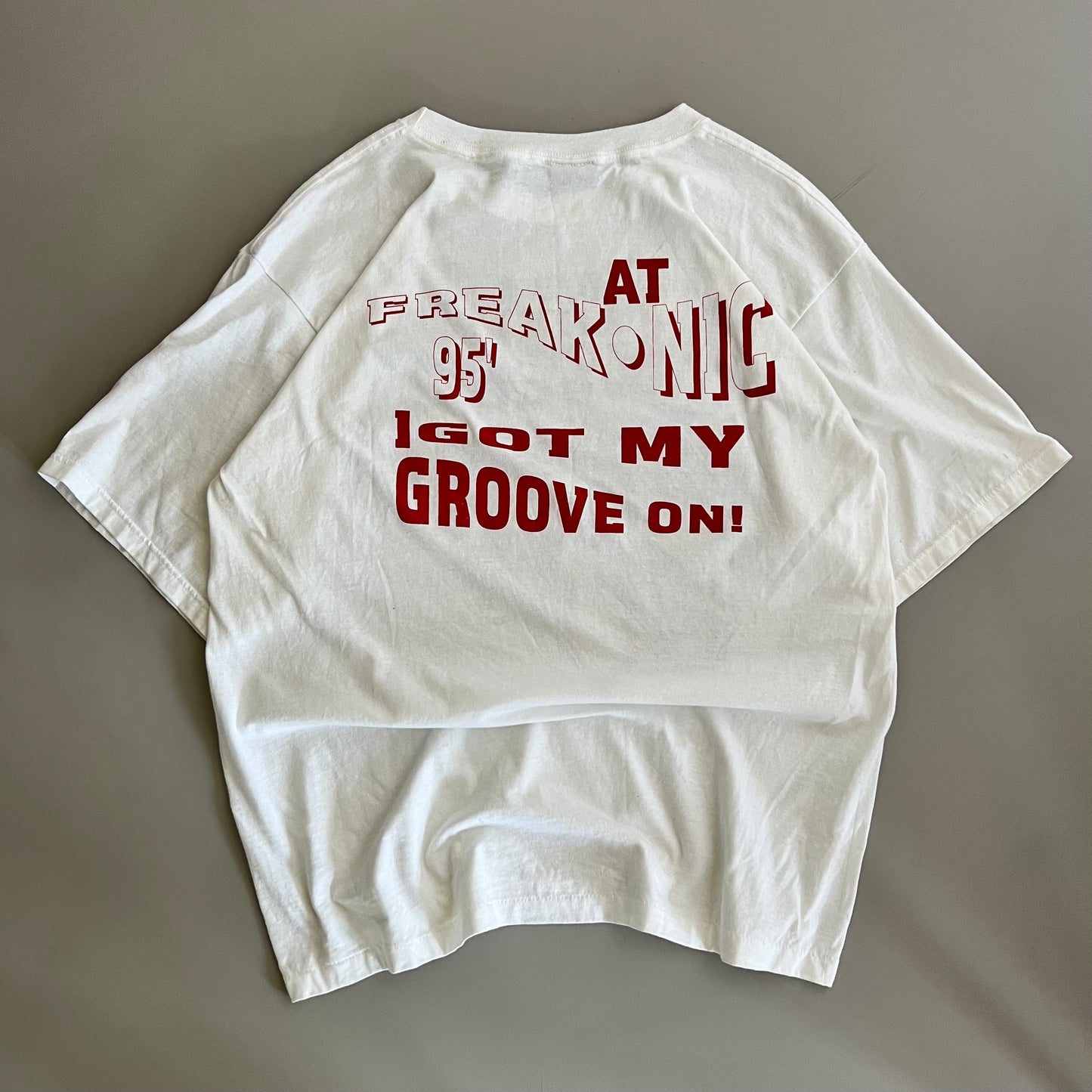 XL 1995 Freak-Nic I Got my Groove On T-shirt